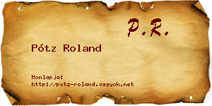 Pótz Roland névjegykártya